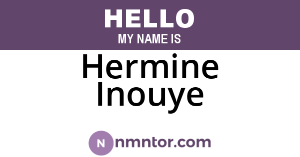 Hermine Inouye