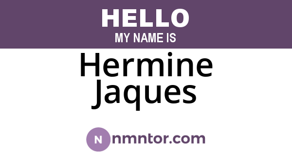 Hermine Jaques