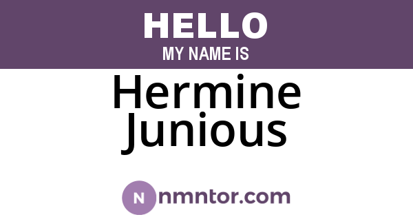 Hermine Junious