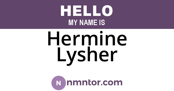 Hermine Lysher