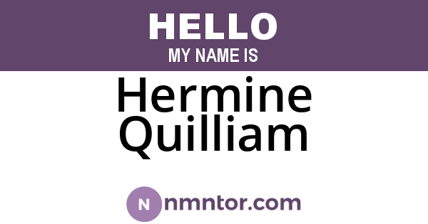 Hermine Quilliam