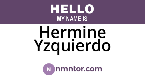 Hermine Yzquierdo