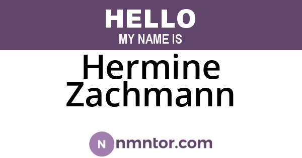 Hermine Zachmann