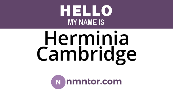 Herminia Cambridge