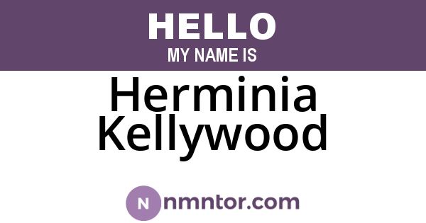 Herminia Kellywood