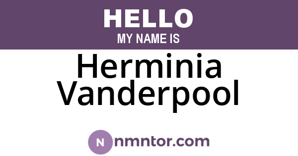 Herminia Vanderpool
