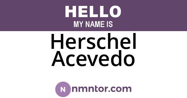 Herschel Acevedo