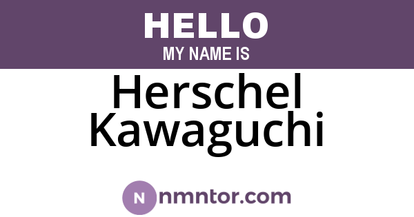 Herschel Kawaguchi