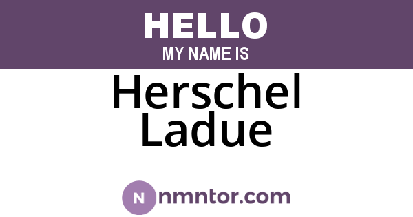 Herschel Ladue