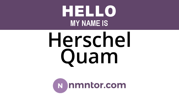 Herschel Quam