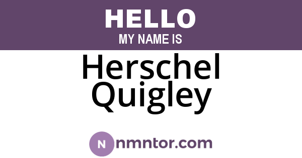 Herschel Quigley