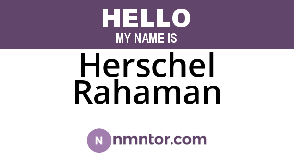 Herschel Rahaman