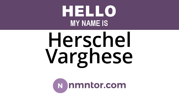 Herschel Varghese