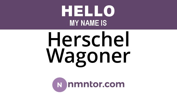 Herschel Wagoner