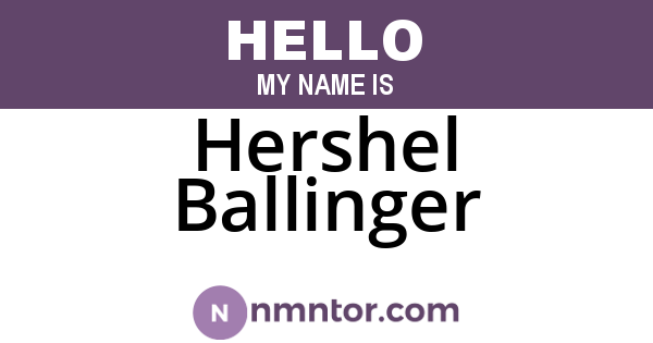 Hershel Ballinger