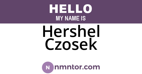 Hershel Czosek