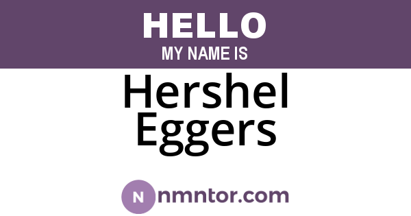 Hershel Eggers