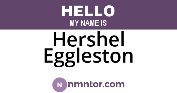 Hershel Eggleston
