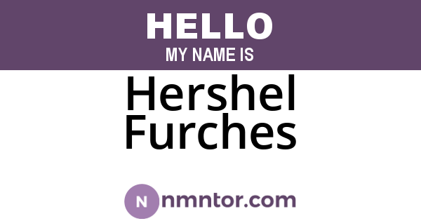 Hershel Furches