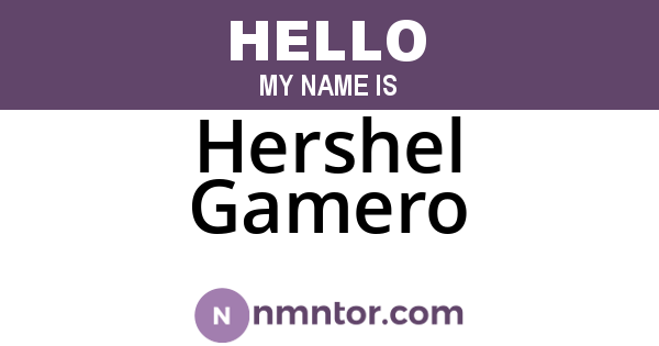 Hershel Gamero