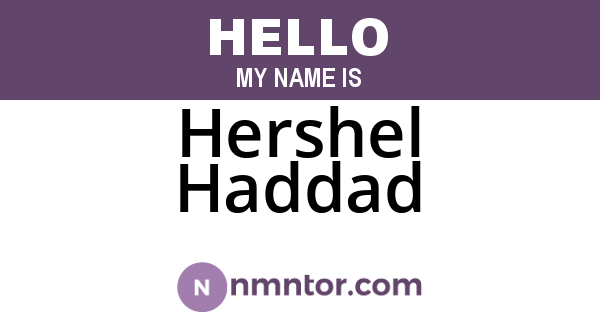 Hershel Haddad