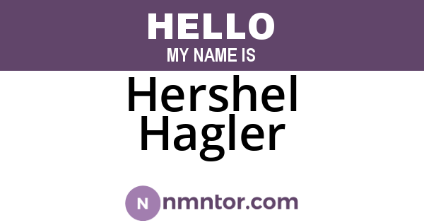 Hershel Hagler