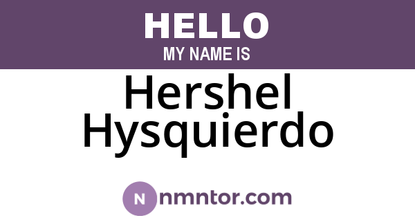 Hershel Hysquierdo