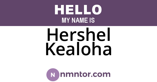 Hershel Kealoha
