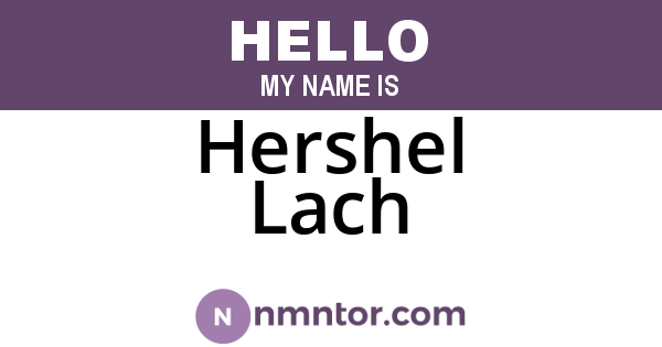 Hershel Lach