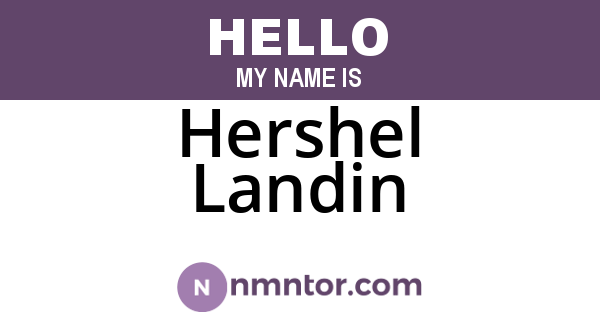 Hershel Landin