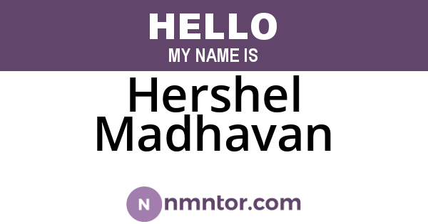 Hershel Madhavan