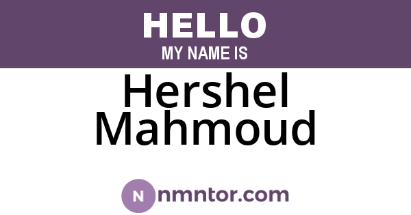Hershel Mahmoud