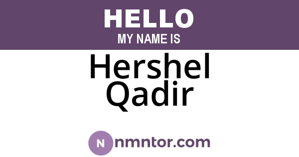 Hershel Qadir