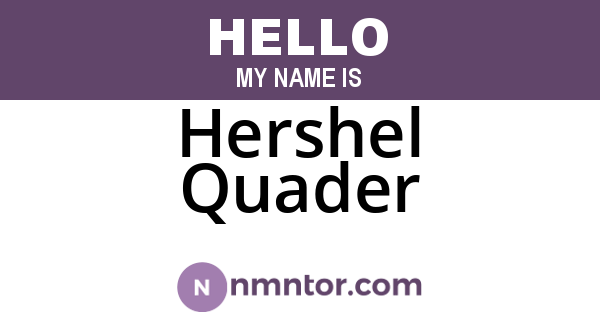 Hershel Quader