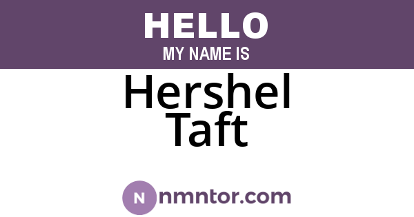 Hershel Taft