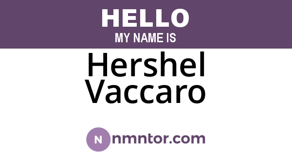 Hershel Vaccaro