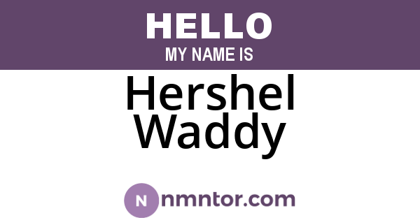 Hershel Waddy