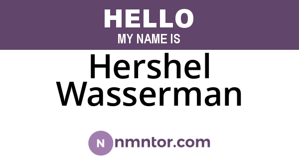 Hershel Wasserman