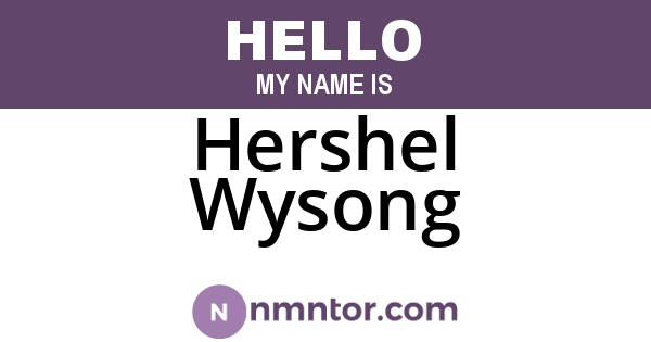 Hershel Wysong