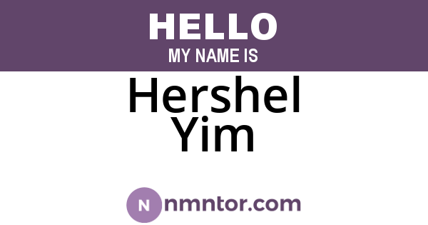 Hershel Yim
