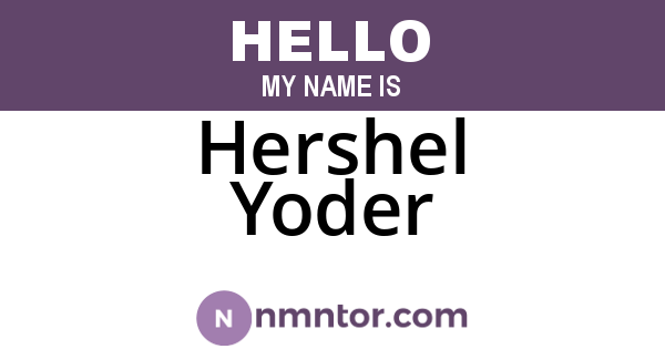 Hershel Yoder