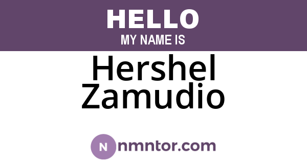 Hershel Zamudio