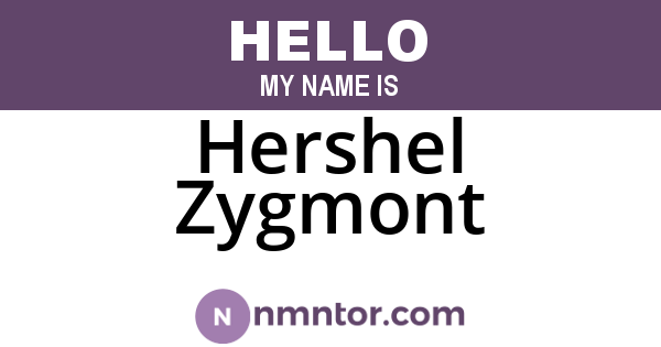 Hershel Zygmont