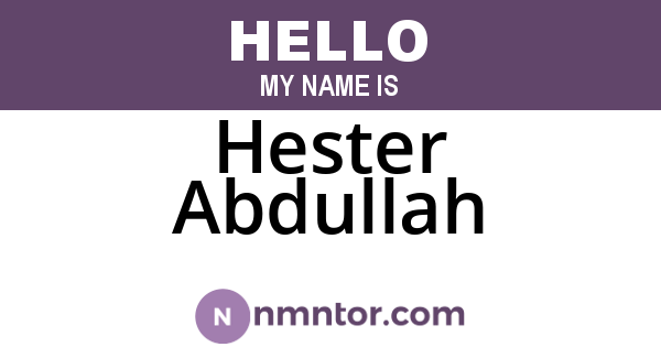 Hester Abdullah