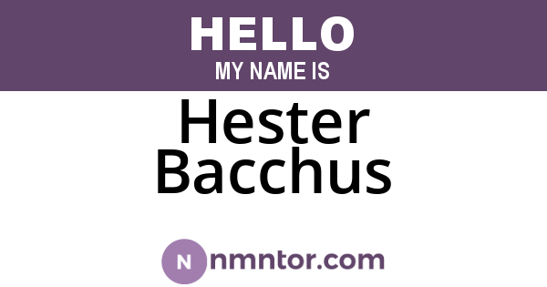 Hester Bacchus