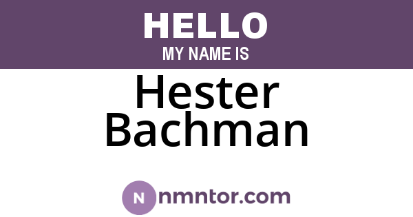 Hester Bachman