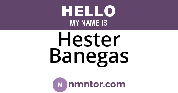 Hester Banegas