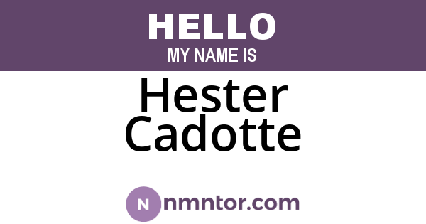 Hester Cadotte