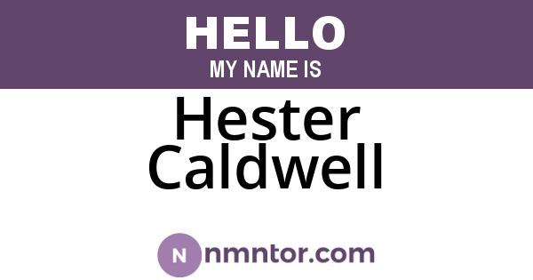 Hester Caldwell