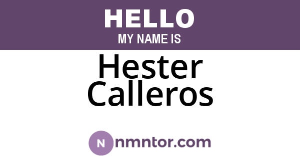 Hester Calleros